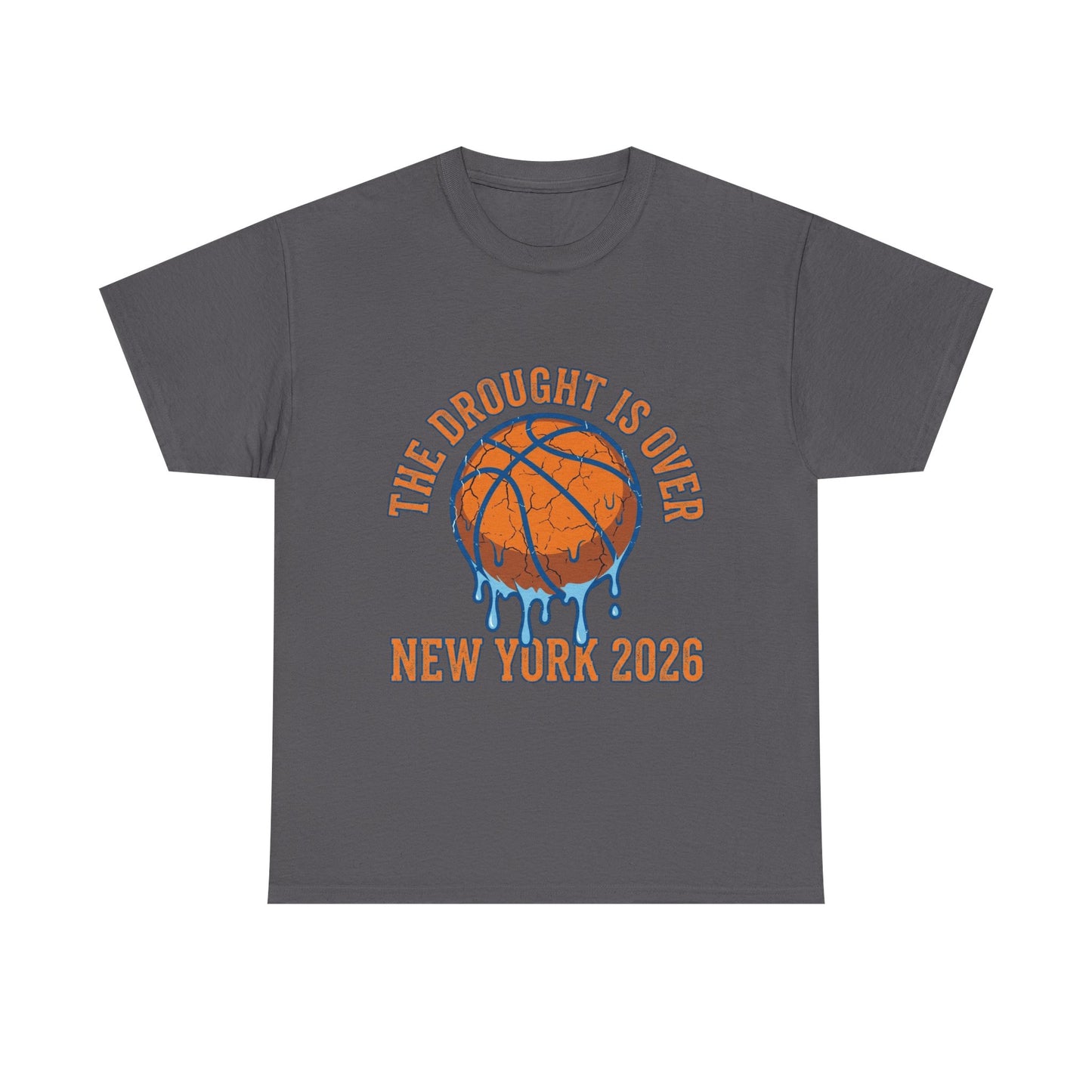 The Drought Is Over Tee — NY Knicks 2026 NBA Champions