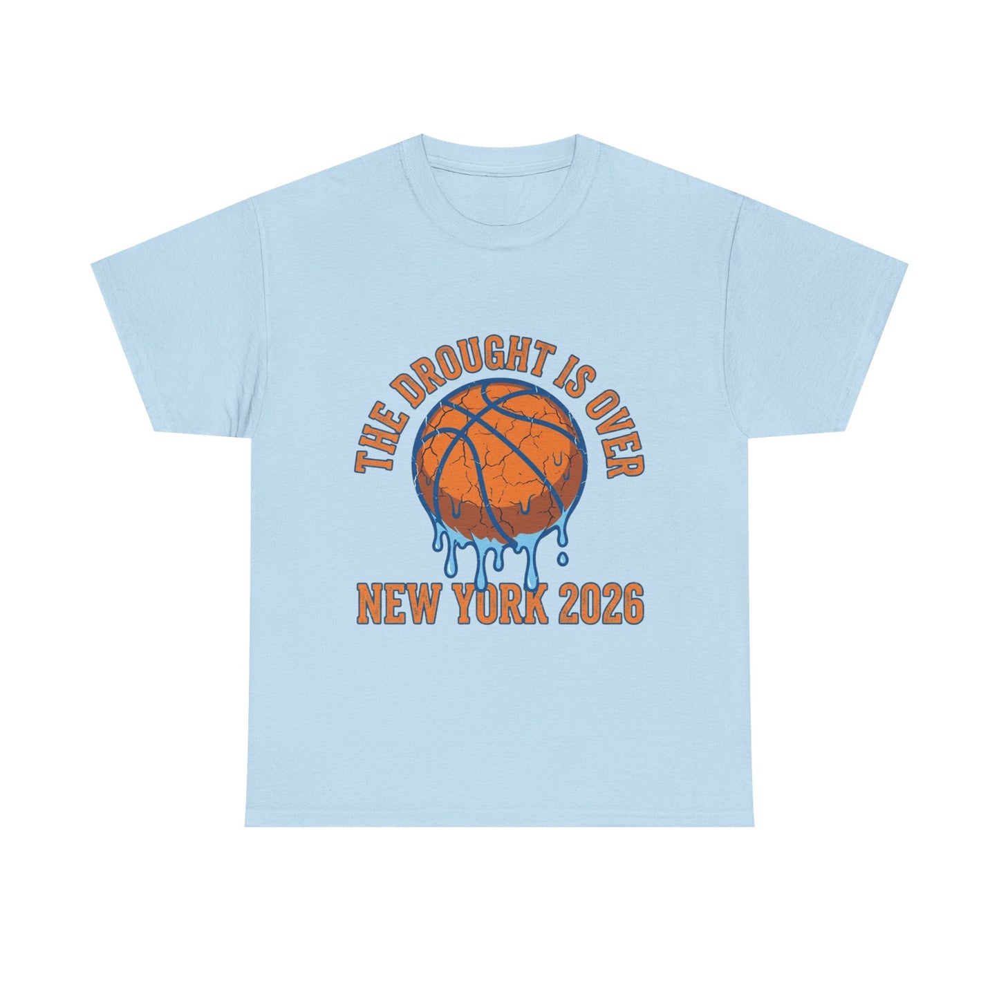The Drought Is Over Tee — NY Knicks 2026 NBA Champions
