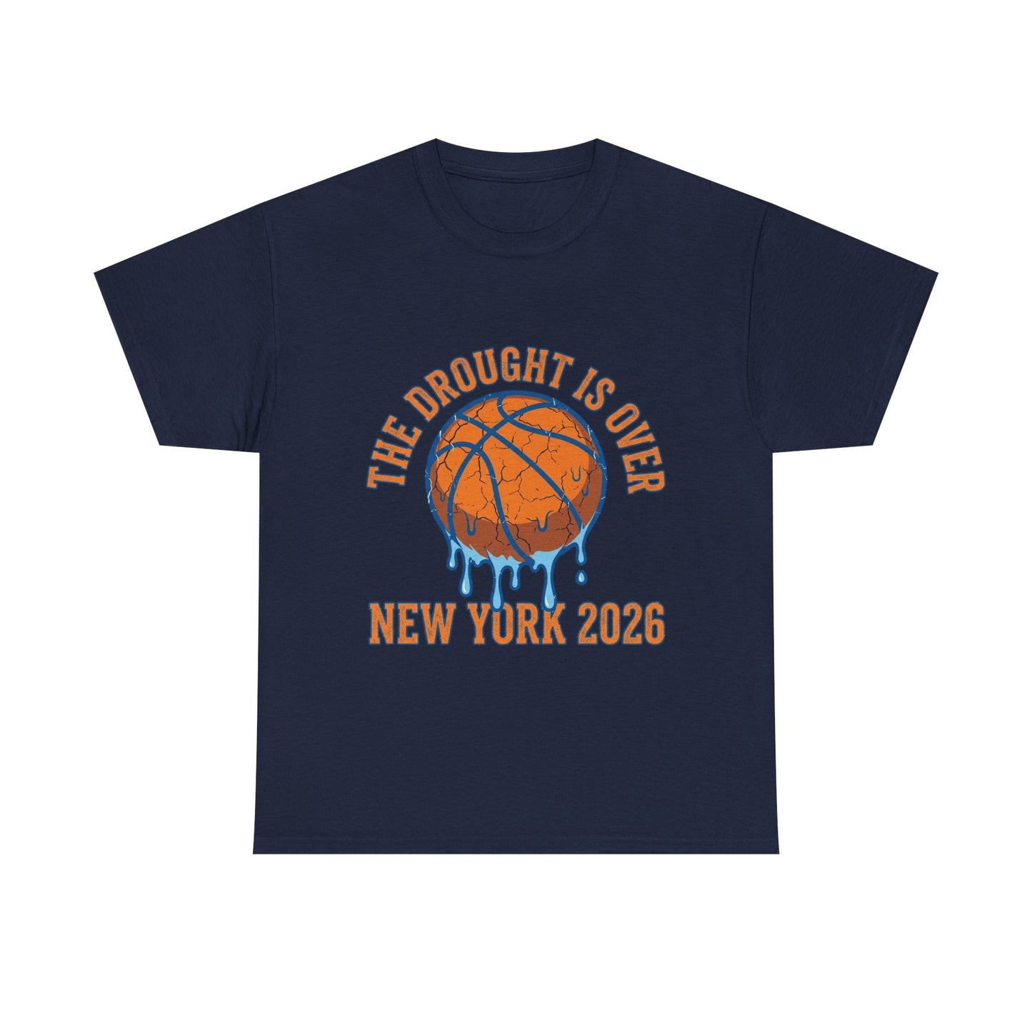 The Drought Is Over Tee — NY Knicks 2026 NBA Champions