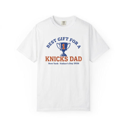 Best Gift For A Knicks Dad Tee — New York Father's Day 2026