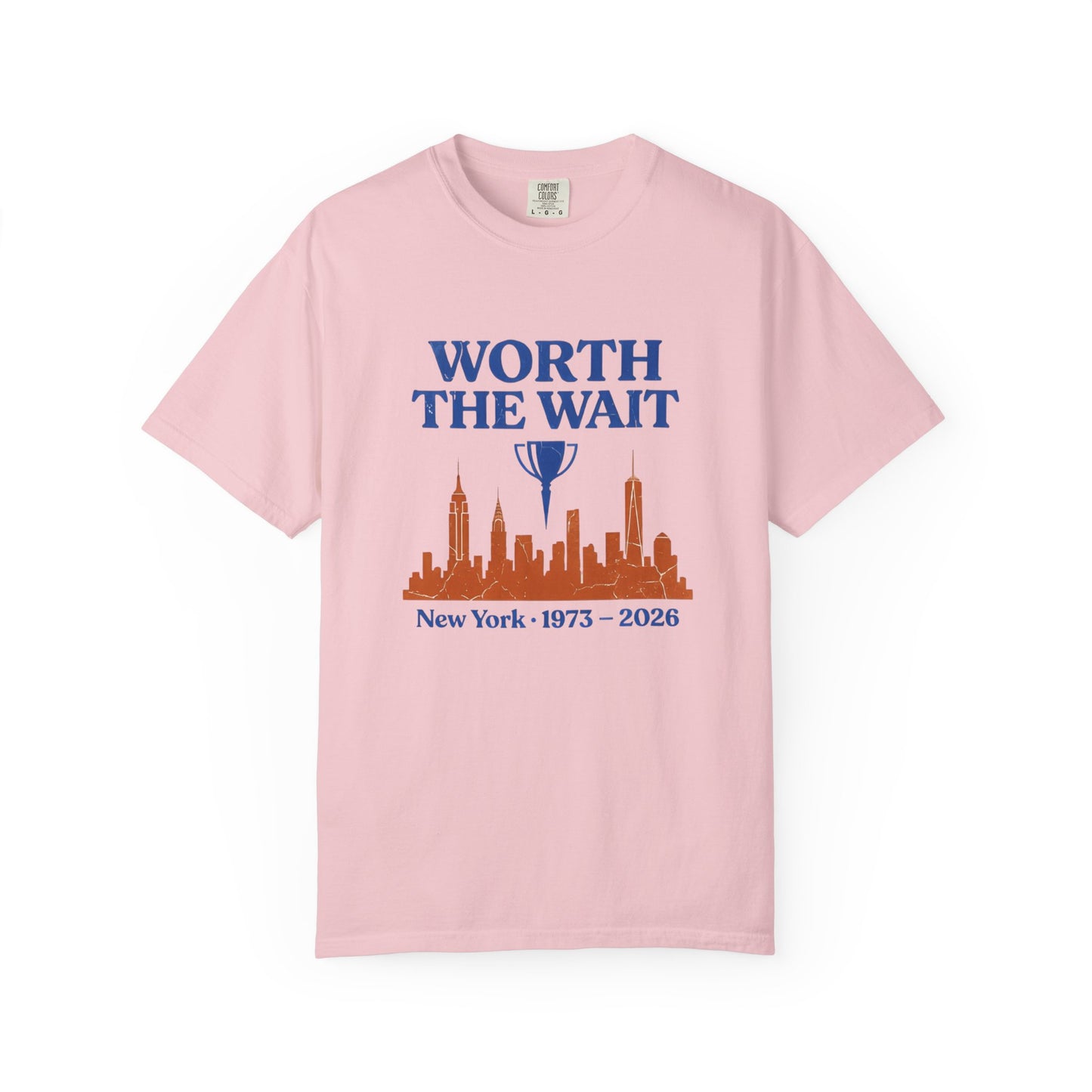 Worth The Wait Tee — New York 2026 | Front & Back Print